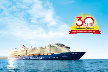 30 Jahre Polster & Pohl: Jubiläums-Gala-Kreuzfahrt 2 Norwegen (TUI Mein Schiff 3)