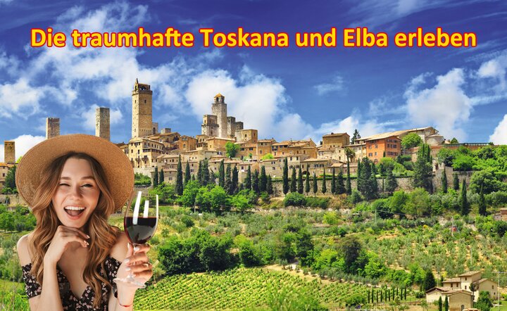 Flugreise-Angebot: Die traumhafte Toskana und Elba erleben