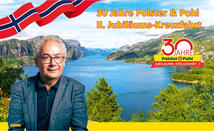 30 Jahre Polster & Pohl Jubiläums-Kreuzfahrt 2