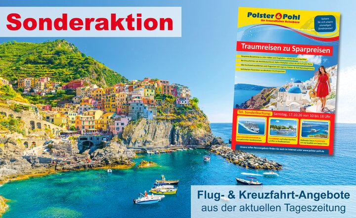Sichern Sie sich unsere einmaligen Kreuzfahrten- & Flugreisen Sonderpreise