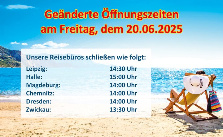 ACHTUNG: Geänderte Öffnungszeiten der Reisebüros!
