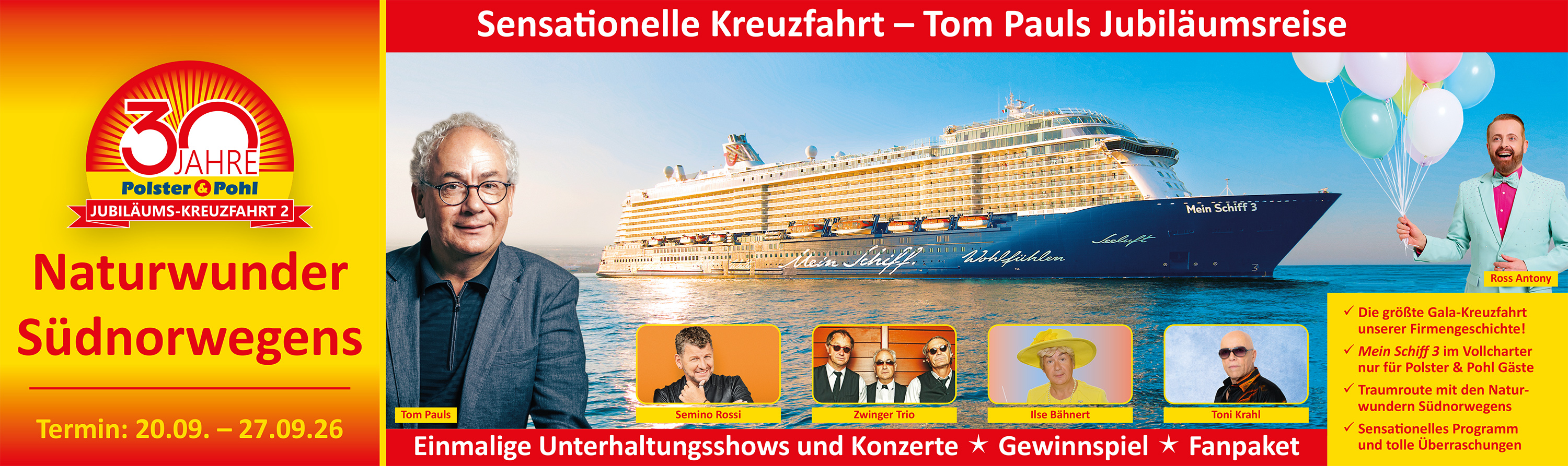 Polster & Pohl Reisen - Jubiläums-Kreuzfahrt: 30 Jahre Polster & Pohl Reisen